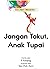 Jangan Takut, Anak Tupai by X Kwang