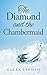 The Diamond and the Chambermaid by Clara Linden