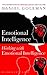Emotional Intelligence & Working with EQ by Daniel Goleman