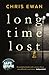 Long Time Lost by Chris Ewan