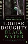 Black Water by Louise Doughty