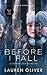 Before I Fall / Le dernier jour de ma vie by Lauren Oliver