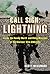 Call Sign: Lightning: Inside the Rowdy World and Risky Missions of the Marines' Elite ANGLICOs