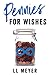 Pennies for Wishes (The Pen...