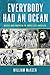 Everybody Had an Ocean: Music and Mayhem in 1960s Los Angeles