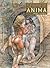 Anima : Druuna - Les Origines (French Edition)