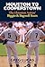 Houston to Cooperstown: The Houston Astros' Biggio and Bagwell Years