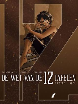 De aanklacht; De Walpurgisnacht (De Wet Van De 12 Tafelen, #2)