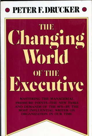 The Changing World of the Executive (Hardcover)