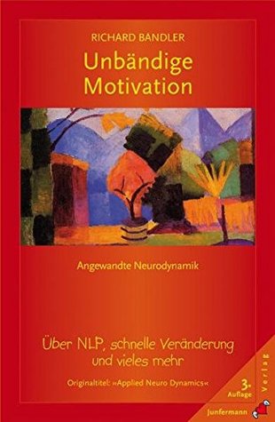 Unbändige Motivation. (Paperback)