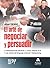 El Arte de Negociar y Persuadir (Spanish Edition)