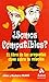¿Somos compatibles?: El libro de las preguntas clave sobre tu relación (Spanish Edition)