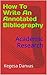How To Write An Annotated Bibliography by Kegesa Danvas How To Write An Annotated Bibliography by Kegesa Danvas