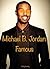 Michael B. Jordan: Famous