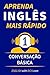 Aprenda Inglês Mais Rápido:...