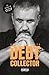 Debt Collector by Shaun Smith