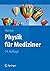Physik für Mediziner (Sprin...