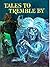 Tales to Tremble By by Stephen P. Sutton