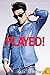 Played! (The Shamwell Tales, #2)