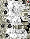 Sang Putri dan Sang Pemintal by Neil Gaiman