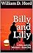 Billy and Lilly: A Billy and Lilly Western -- Book One