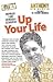 Up Your Life by Anthony Dio Martin Up Your Life by Anthony Dio Martin