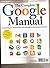 The Complete Google Manual Volume 10