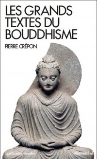 Les Grands textes du bouddhisme N.éd. (Paperback)