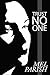 Trust No One: A Psychological Suspense Novel
