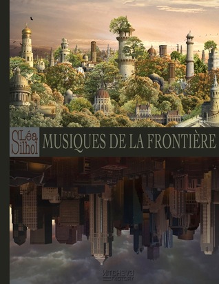 Musiques de la Frontière (Le Dit de Frontier, #1)
