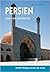 Persien Kunst und Architektur