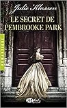 Le Secret de Pembrooke Park by Julie Klassen
