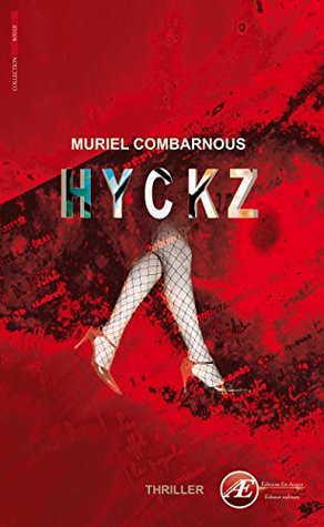 Hyckz: Un polar passionnant (Rouge) (French Edition)