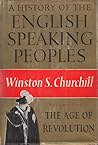 The Age of Revolution by Winston S. Churchill