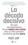 La década decisiva
