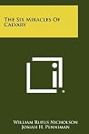 The Six Miracles Of Calvary The Six Miracles Of Calvary