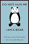 Do Not Hug Me; I ...
