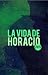La vida de Horacio