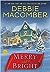Merry and Bright by Debbie Macomber