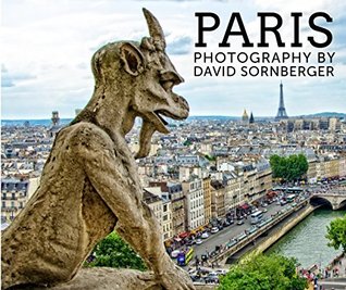 Paris: Photography by David Sornberger (Hardcover)