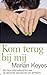 Kom terug bij mij (Walsh Fa...