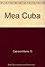 Mea Cuba (Spanish Edition)
