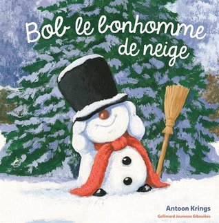 Bob le Bonhomme de Neige (Drôles de petites bêtes, #57)
