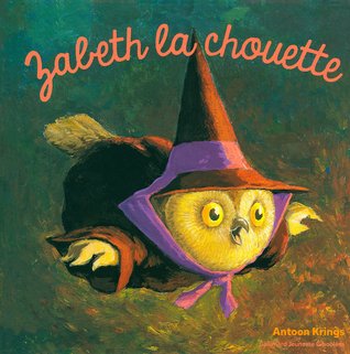 Zabeth La Chouette By Antoon Krings