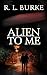 Alien To Me (I Am Human Boo...