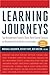 Learning Journeys: Top Management Experts Share Hard-earned Lessons on Becoming Great Mentors and Leaders