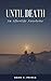 Until Death: An Afterlife N...