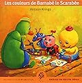 Les couleurs de Barnabé le Scarabée