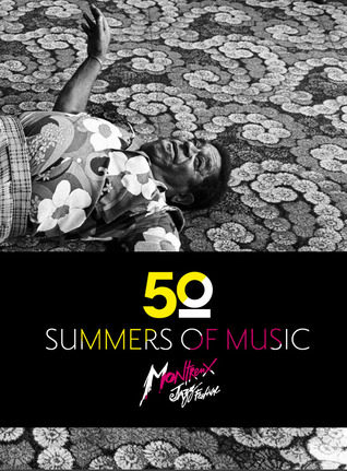 50 Summers of Music (Montreux Jazz Festival)