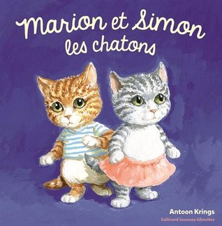 Marion et Simon les chatons (Drôles de petites bêtes, #45)
